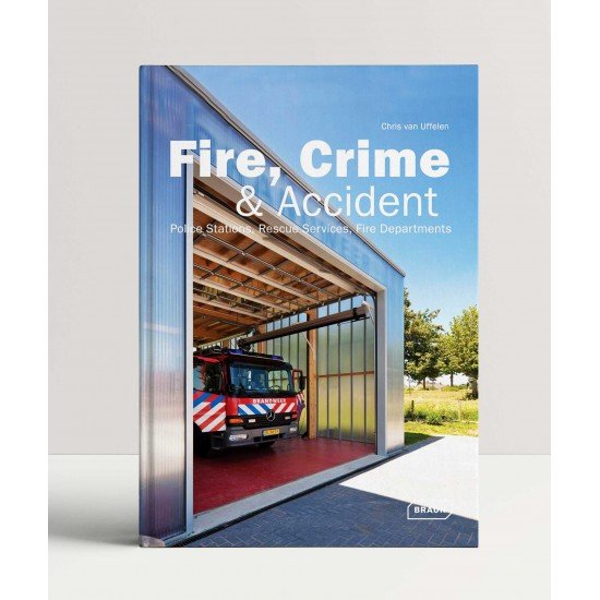 Fire, Crime & Accident: Fire Departments, Police Stations, Rescue Services