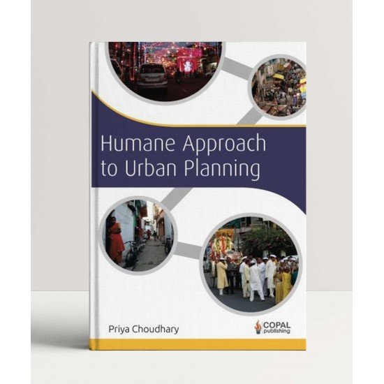Humane Approach to Urban Planning Humane Approach to Urban Planning