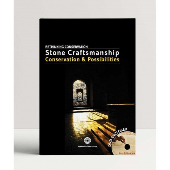 Stone Craftsmanship: Conservation and Possibilities Stone Craftsmanship: Conservation and Possibilities