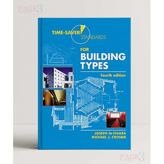 Time-Saver Standards for Building Types (Int'l Edition) Time-Saver Standards for Building Types (Int'l Edition)