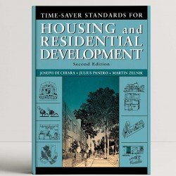 Time-Saver Standards for Housing and Residential Development