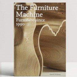 The Furniture Machine: Furniture Since 1990