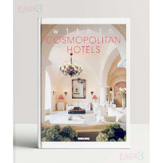 Within Cosmopolitan Hotels Within Cosmopolitan Hotels