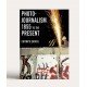 Photojournalism books1855 To The Present: Editor's Choice Photojournalism books1855 To The Present: Editor's Choice
