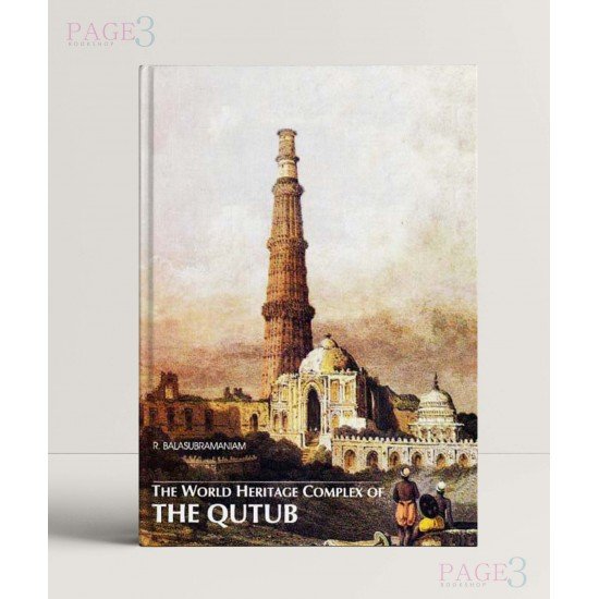 World Heritage Complex of Qutub World Heritage Complex of Qutub