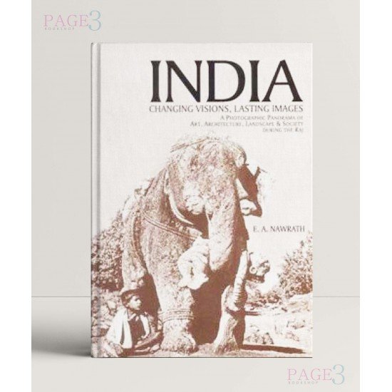 India: Changing Visions, Lasting Images India: Changing Visions, Lasting Images