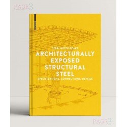 Architecturally Exposed Structural Steel: Specifications, Connections, Details