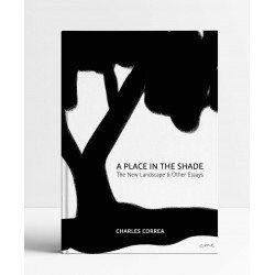 A Place In The Shade: The New Landscape & Other Essays