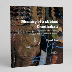 Memory of a Stream: Gandhabati