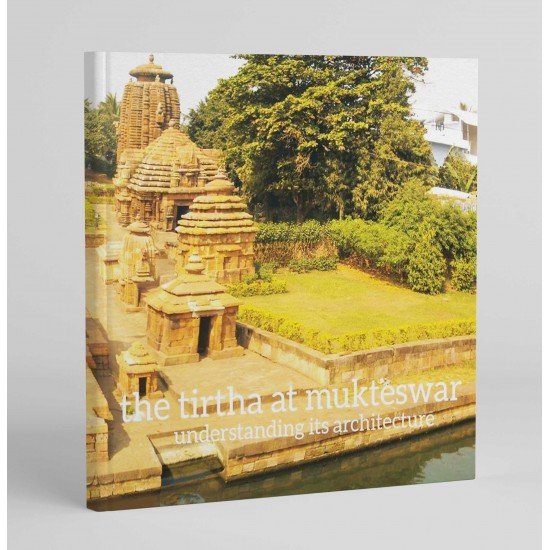 The Tirtha at Mukteswar: Understanding its architecture The Tirtha at Mukteswar: Understanding its architecture