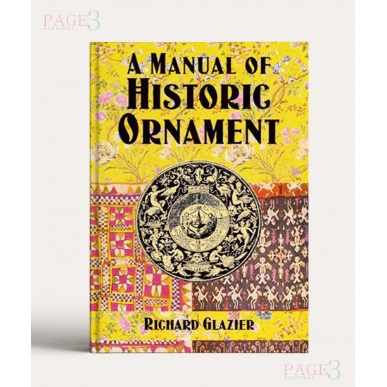 A Manual of Historic Ornament