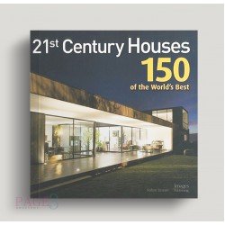 21st Century Houses : 150 of the World’s Best 