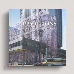 Apparitions: Architecture That Has Disappeared From Our Cities