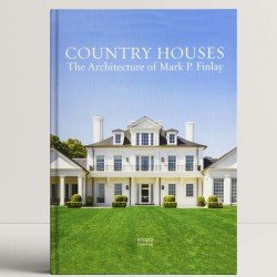 Country Houses: The Architecture Of Mark P. Finlay