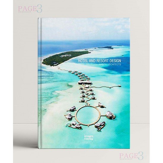Hotel and Resort Design: Habita Architects Hotel and Resort Design: Habita Architects