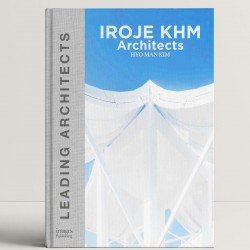 IROJE KHM Architects Leading Architects