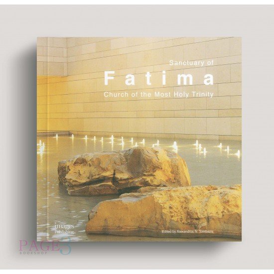Sanctuary of Fatima Church of the Most Holy Trinity Sanctuary of Fatima Church of the Most Holy Trinity