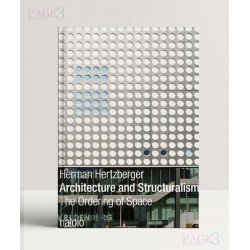 Herman Hertzberger Architecture and Structuralism