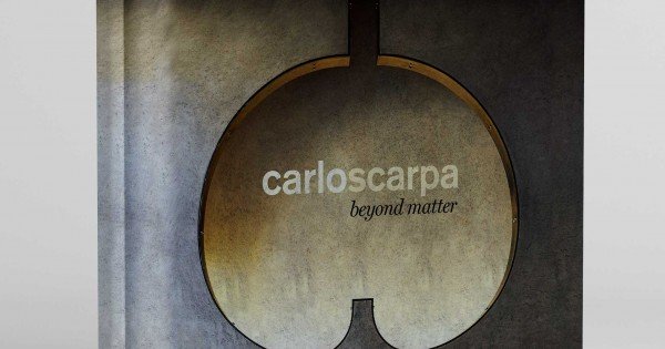 Carlo-Scarpa-Beyond-Matter-