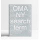 OMA NY: Search Term