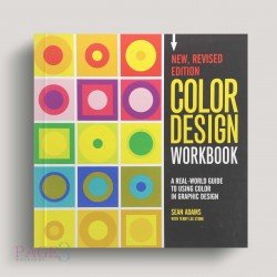 Color Design Workbook: New, Revised Edition: A Real World Guide to Using Color in Graphic Design